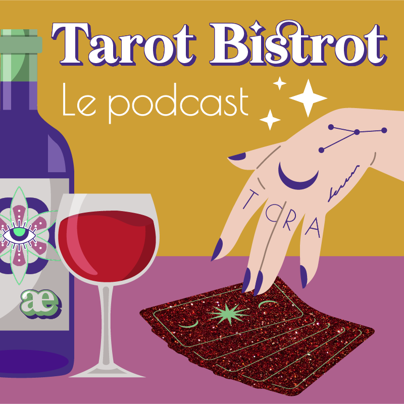 Le Podcast Tarot Bistrot