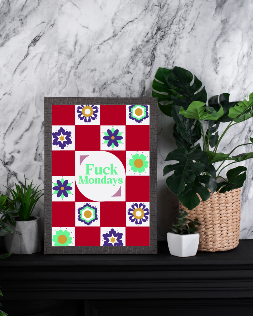 Affiche A4 Fuck Mondays avec bouquet de fleurs folk et motif damier, illustration cathartique anti-lundi de Fortunae Studio